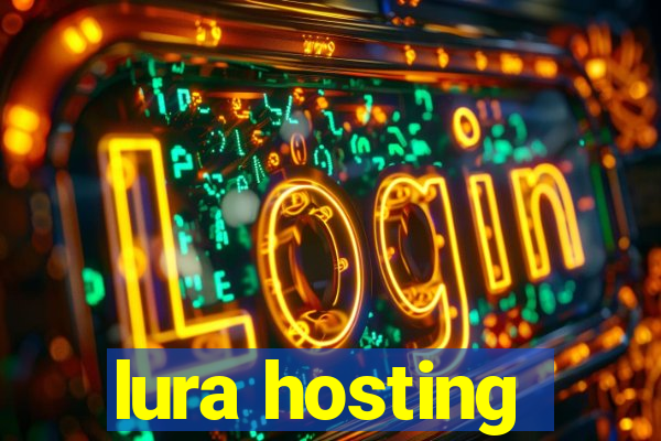 lura hosting